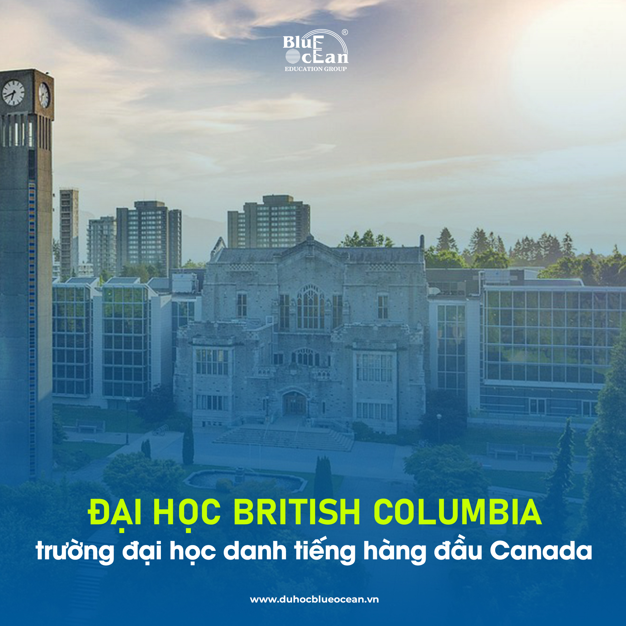 BRITISH COLUMBIA - NGÔI TRƯỜNG ĐẠI HỌC HÀNG ĐẦU CANADA